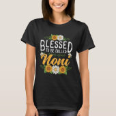 Floral Blessed to Be Called Noni Mothers Day Women T-Shirt (Vorderseite)