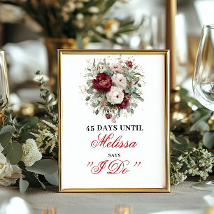 Floral Blush Burgunder Countdown-Schild Brautschmu Poster