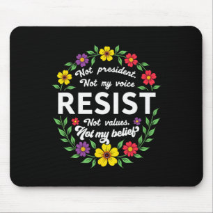 Floral Boho Style Resist Trump nicht mein Präsiden Mousepad