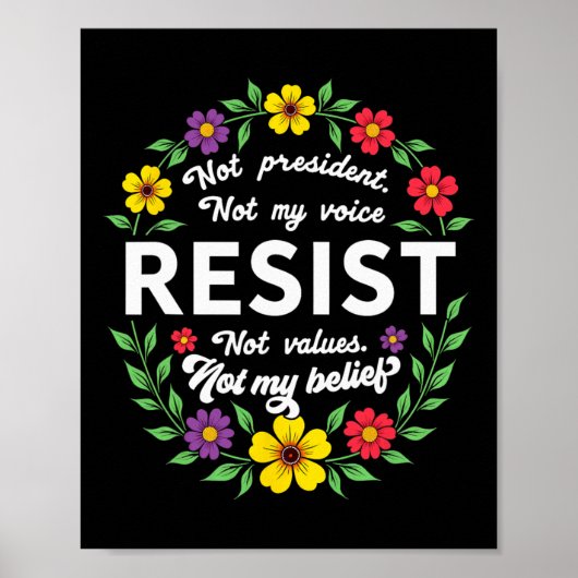 Floral Boho Style Resist Trump nicht mein Präsiden Poster (Vorne)