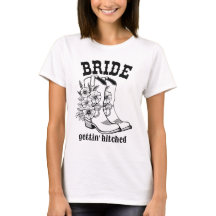 Floral Boots Bride Gettin' Hitched T - Shirt