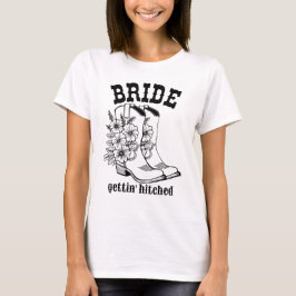 Floral Boots Bride Gettin' Hitched T - Shirt