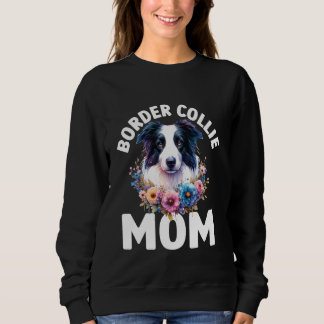 Floral Border Collie Mama Aquarell Mama Mothe Sweatshirt