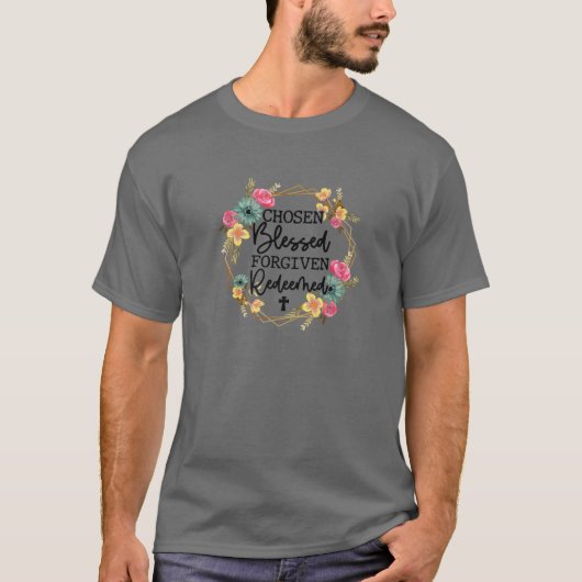 Floral Chosen Gesegnet Christlich erlöst T-Shirt (Vorderseite)