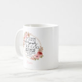 Floral Christlich Inspirational Bible Verse Kaffeetasse (Vorderseite Links)
