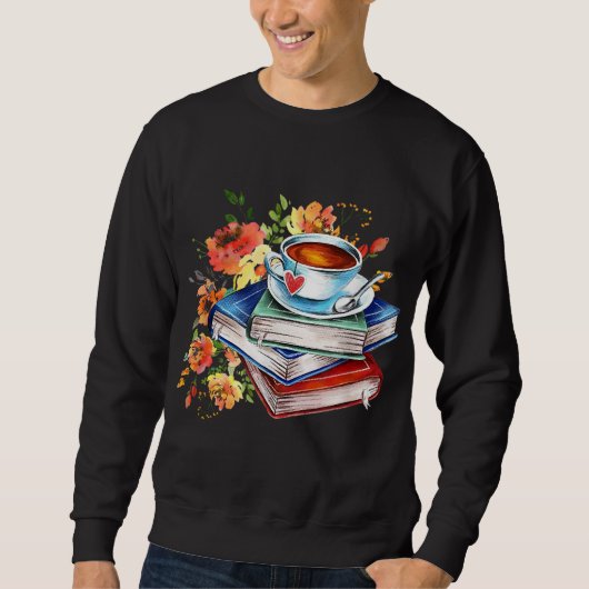 Floral & Coffe Latte Book Lover Book Nerd Bookworm Sweatshirt (Vorderseite)