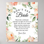 Floral "Don't Say Bride" Bridal Shower Game sign Poster (Vorne)