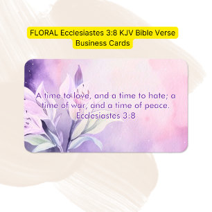 FLORAL Ecclesiastes 3:8 KJV Bibelverse Visitenkarte
