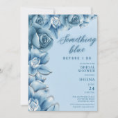 Floral Etwas Blau bevor ich Brautparty mache Einladung (Vorderseite)