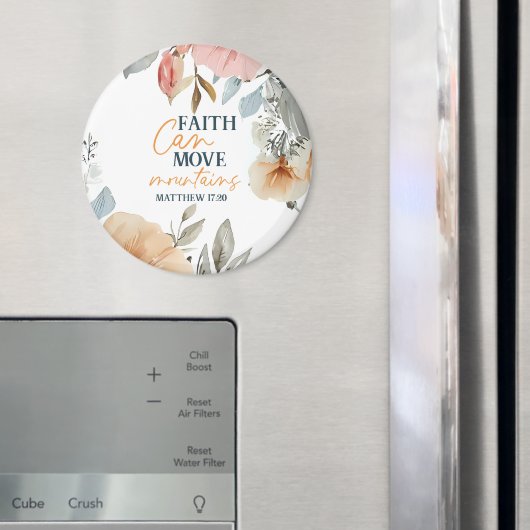 Floral Faith Can Move Mountains Magnet (In Situ (Kühlschrank))