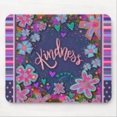 Floral Fun Kindness Strip Inspirivity Mouse Mousepad (Vorne)