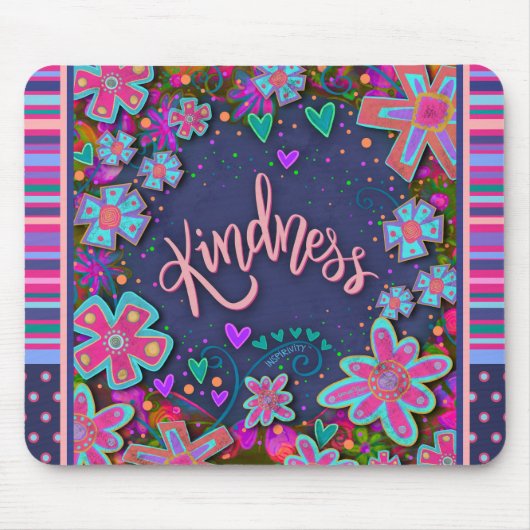Floral Fun Kindness Strip Inspirivity Mouse Mousepad (Vorne)