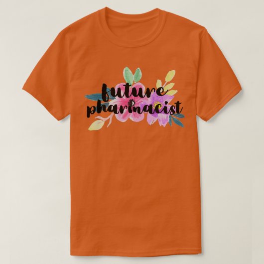 Floral Future Pharmacist T-Shirt (Design vorne)