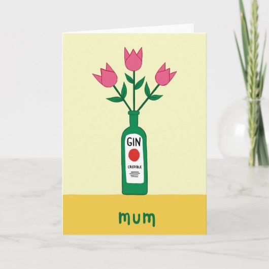 Floral Gin Glaubwürdige Mum Karte (Vorderseite)