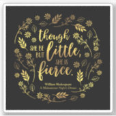 Floral Gold Little Aber Fierce William Shakespeare Aufkleber (Vorderseite)