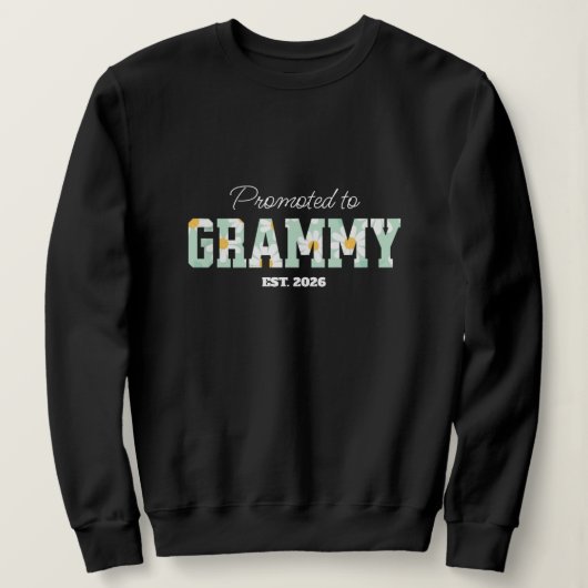 Floral Grandma, Promoted to Grammy  Sweatshirt (Design vorne)