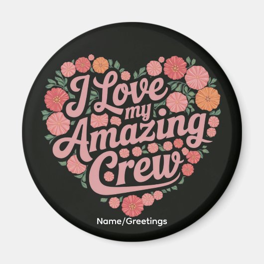 Floral Heart Crew Appreciation Gift Team Gratitude Magnet (Vorne)