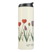 Floral Heart Tulips Let Yourself Grow Quote Thermosbecher (Nach links gedreht)