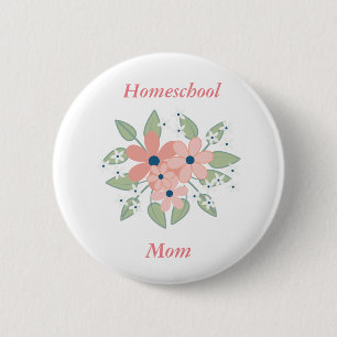 Floral Homeschool Rosa und grüne Flora Button