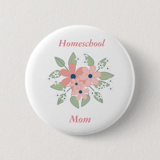 Floral Homeschool Rosa und grüne Flora Button (Vorderseite)