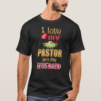 Floral I Liebe Mein Pastor Er ist mein Ehemännchen T-Shirt
