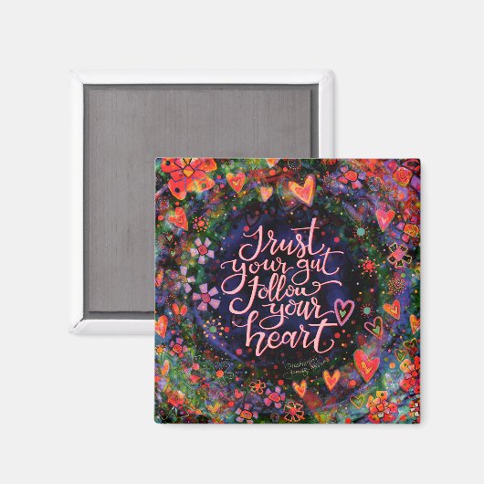 Floral Inspiration Folge deiner Herzinspiriertheit Magnet (Vorderseite/Rückseite)