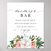 Floral Magnolia Rose Brautparty Mimosa Bar Sign Poster (Vorne)