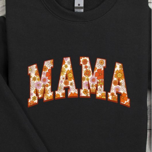 Floral Mama Sweatshirt