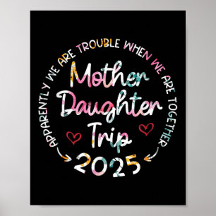 Floral Mutter Tochter Trip 2025 Shirts, Mütter D Poster
