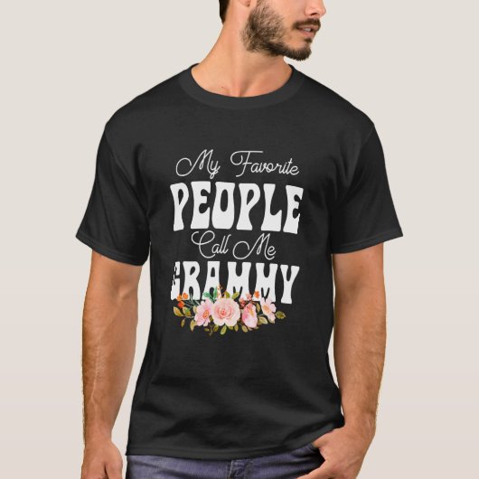 Floral My Favorite People Call Me Grammy  Mother's T-Shirt (Vorderseite)