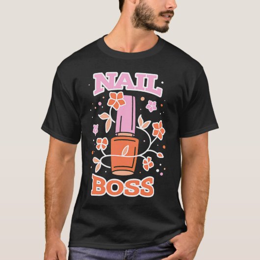 Floral Nail Boss Tech Manicure Polished Gel Artist T-Shirt (Vorderseite)