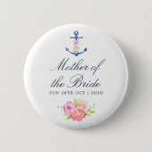 Floral Nautic Wedding Mother of the Bride Button (Vorderseite)
