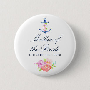 Floral Nautic Wedding Mother of the Bride Button