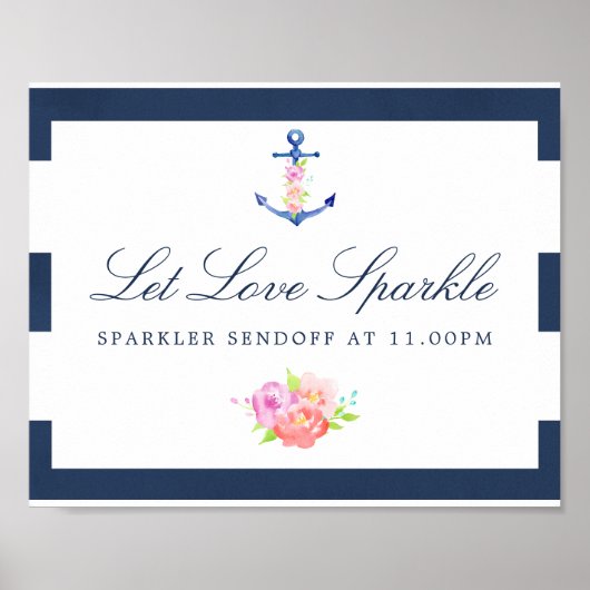 Floral Nautical Wedding Sparkler Sendoff Sign Poster (Vorne)