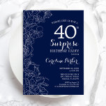 Floral Navy Weiße Überraschung 40. Geburtstag Part Einladung<br><div class="desc">Blumenmarineblau und Weiß überraschen 40. Geburtstag Party Einladung. Minimalistisches modernes Design mit botanischen Akzenten und Typografie-Script-Schriftart. Einfache florale Einladungskarte perfekt für eine stilvolle weibliche Überraschung am Tag. Kann für jedes Alter angepasst werden. Gedruckte Zazzle Einladungen oder Sofortdownload digitalen druckbaren Vorlage.</div>