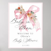 Floral Pink Bow Baby in Bloom Baby Dusche Willkomm Poster (Vorne)