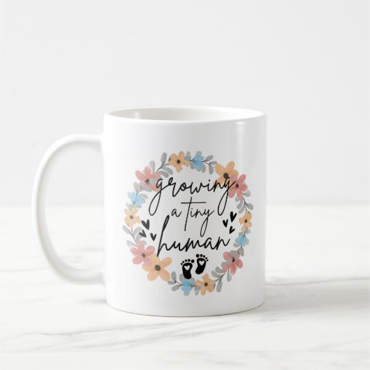 Floral Pregnancy Mug, Growing A Tiny Human Kaffeetasse (Links)