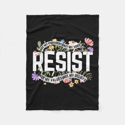 Floral Resist nicht mein Präsident Anti-Trump Fleecedecke (Vorderseite)