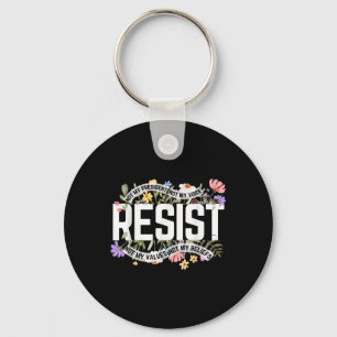 Floral Resist nicht mein Präsident Anti-Trump Schlüsselanhänger