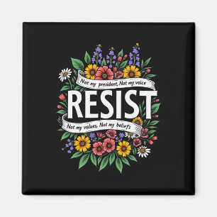 Floral Resist Trump nicht mein Präsident Magnet