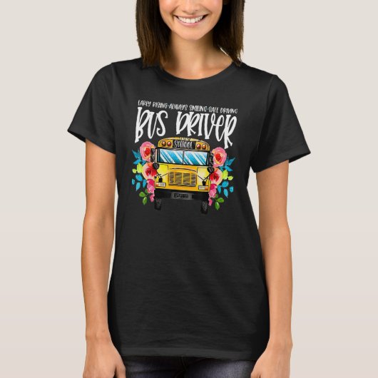 Floral School Bus Driver Early Rising Back To Scho T-Shirt (Vorderseite)