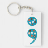 Floral Semicolon Bleibe doppelseitig Schlüsselanhänger (Vorderseite)