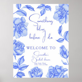 Floral Something Blue Brautparty Willkommen Poster