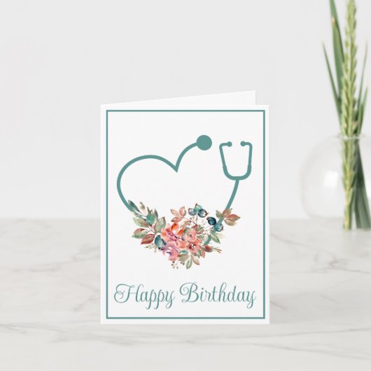 Floral Stethoscope Herz Nurse Doktor Birthday Karte (Vorderseite)