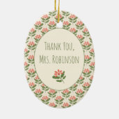 Floral Teacher Appreciation Ornament | Custom Name (Hinten)