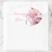 Floral Vermisst You Pink Lily Blume Liebe Ovaler Aufkleber (Tasche)