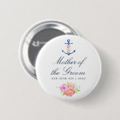 Florale Nautische Hochzeit Mutter des Bräutigams Button (Vorne & Hinten)