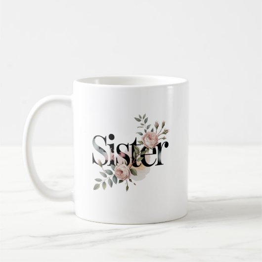 Florale Schwester-Typografie Botanisches Geschenk- Kaffeetasse (Links)