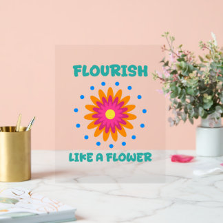Florece como una flor acrylschild