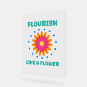 Florece como una flor acrylschild (Winkel)
